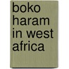 Boko Haram in West Africa by Jacob Zenn