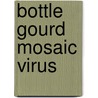 Bottle Gourd Mosaic Virus door Pardeep Kumar