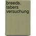 Breeds. Tabers Versuchung