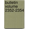 Bulletin Volume 2352-2354 door United States Bureau Statistics
