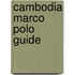 Cambodia Marco Polo Guide