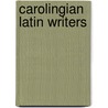 Carolingian Latin Writers door Books Llc