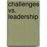 Challenges vs. Leadership door Xiaobo Yang
