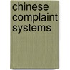 Chinese Complaint Systems door Qiang Fang