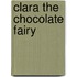 Clara the Chocolate Fairy