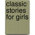 Classic Stories For Girls