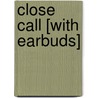 Close Call [With Earbuds] door John McEvoy