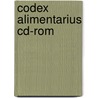 Codex Alimentarius Cd-rom by Food and Agriculture Organization of the