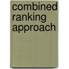 Combined Ranking Approach door Alexander Ilkun