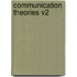 Communication Theories V2