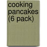 Cooking Pancakes (6 Pack) by Anne Giulieri