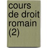 Cours de Droit Romain (2) door Henri Staedtler