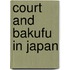 Court and Bakufu in Japan
