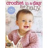 Crochet in a Day for Baby door Candi Jensen