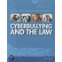 Cyberbullying and the Law
