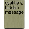 Cystitis a Hidden Message by Diana Silvia Nicolaci