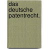 Das Deutsche Patentrecht. by Damme Felix