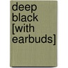 Deep Black [With Earbuds] by Stephens Coonts