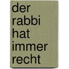 Der Rabbi hat immer Recht door Nilton Bonder