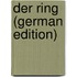 Der Ring (German Edition)