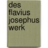 Des Flavius Josephus Werk
