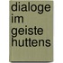 Dialoge im Geiste Huttens