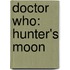 Doctor Who: Hunter's Moon
