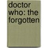 Doctor Who: The Forgotten