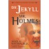 Dr. Jekyll and Mr. Holmes