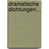 Dramatische Dichtungen... door Ernst Benjamin Salomon Raupach