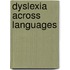 Dyslexia Across Languages