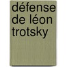 Défense de Léon Trotsky by David North