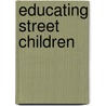Educating Street Children by Enamul Habib