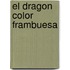 El Dragon Color Frambuesa