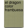 El Dragon Color Frambuesa door Georg Bydlinski