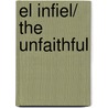 El Infiel/ The Unfaithful by David Ball