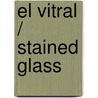 El Vitral / Stained Glass door Pere Valldepérez