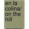 En la colina/ On the hill door Jorge Lujan