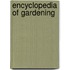 Encyclopedia of Gardening