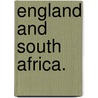 England and South Africa. door Edward J. Gibbs