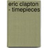 Eric Clapton - Timepieces