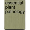Essential Plant Pathology door Gail L. Schumann