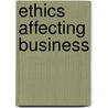 Ethics Affecting Business door Gustav Isidorsson