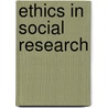Ethics in Social Research door Kevin Love