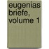 Eugenias Briefe, Volume 1