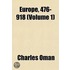 Europe, 476-918  Volume 1