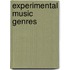 Experimental music genres