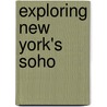 Exploring New York's Soho by Eleanor Winters