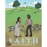 F-A-I-T-H: Do You Have It door Frances C. Bradshaw