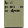 Fault Prediction Analysis door Shafqat Mumtaz Virk